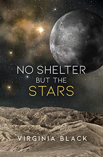 No Shelter But the Stars (Paperback)