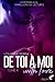 De toi à moi, with love: Tome 4