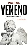 Veneno by Pablo Trincia