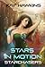 Stars in Motion (Starchasers Saga)