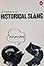 A Dictionary of Historical Slang