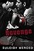 Revenge by Suleidy Merced