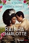 Rainha Charlotte Book cover for Rainha Charlotte