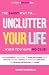Unclutter Your Life when you have no CLUE! by Gundi Gabrielle Unclutter Your Life when you have no CLUE! by Gundi Gabrielle