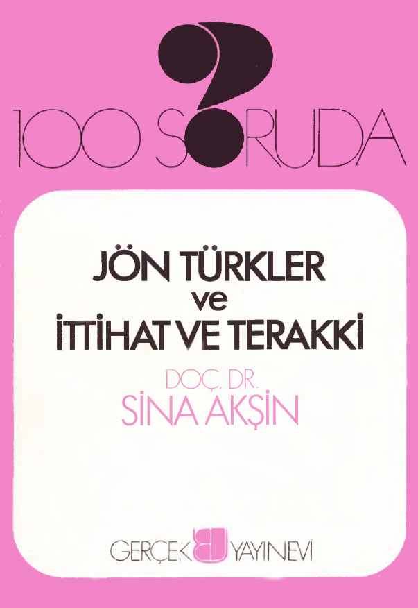 100 Soruda Jön Türkler ve İttihat ve Terakki (Paperback)