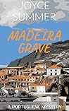 Madeira Grave: A ...