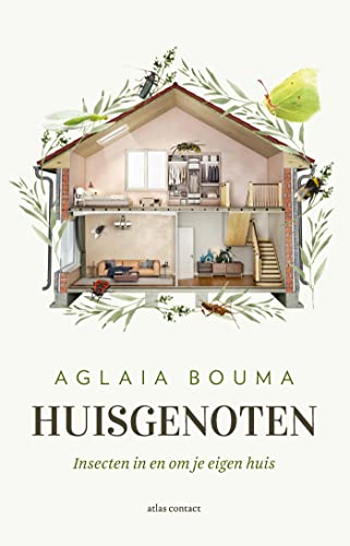 Huisgenoten. Insecten in en om je eigen huis (Kindle Edition)