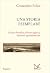 Una storia esemplare by Costantino Felice Una storia esemplare by Costantino Felice