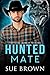 Hunted Mate (Sapphire Ranch Wolves #1) by Sue Brown