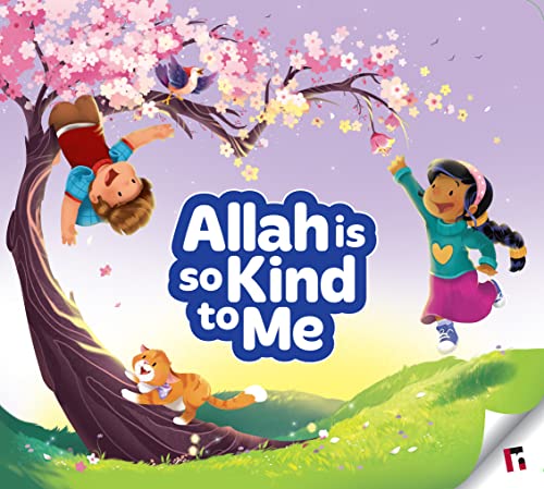 Allah Is So Kind To Me (Allah and Me Baby Book Series)