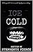 Ice Cold by Stephonte Pierce