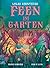 Feen im Garten (Lolas Abenteuer) by Ennes Higgins