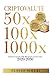 CRIPTOVALUTE 50X – 100X – 1...