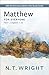 Matthew for Everyone, Part 1: 20th Anniversary Edition with Study Guide, Chapters 1-15 (The New Testament for Everyone)