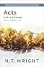Acts for Everyone, Part 1: 20th Anniversary Edition with Study Guide, Chapters 1-12 (The New Testament for Everyone)