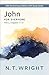 John for Everyone, Part 2: 20th Anniversary Edition with Study Guide, Chapters 11-21 (The New Testament for Everyone)