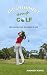 Enlightenment Through Golf by Avadhesh Kumar
