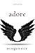 Adore (Wish #3)