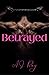 Betrayed (White Plains, #3)