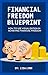 Financial Freedom Blueprint...