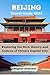 Beijing Travel Guide 2023 by Meghan  Anderson