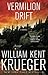 Vermilion Drift by William Kent Krueger