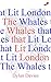 The Whales that Lit London