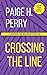 Crossing the Line (The Hartman & Malone Mystery)
