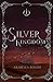 Silver Kingdom (Silver Valley #2)