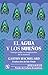 El agua y los sueños. Ensayo sobre la imaginación de la materia (Spanish Edition)
