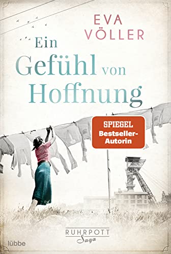 Ein Gefuehl von Hoffnung: Die Ruhrpott-Saga. Roman: 2 (Paperback)