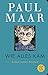 Wie alles kam