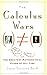 The Calculus Wars by Jason Socrates Bardi