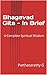 Bhagavad Gita - In Brief by Parthasarathy G