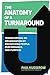 The Anatomy of a Turnaround by Paul Kusserow