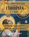 The Complete Apocrypha Of The Ethiopian Bible: 20 Missing Books In The Protestant Canon Of Ge'ez Bible In English Version. | Includes Enoch, Giants, Watchers, Angels And Sirach.