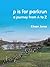 p is for parkrun: a journey from A-Z