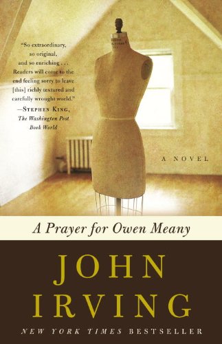 A Prayer for Owen Meany: A Novel
