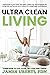 Ultra Clean Living : Learn ...
