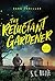 The Reluctant Gardener by S.C. Rozée