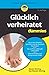 Glücklich Verheiratet Für Dummies (Für Dummies) by Steven Simring