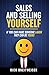 Sales And Selling Yourself: If you can make someone laugh they can be yours