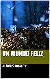 Un mundo feliz