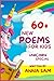 New Poems for Kids: Over 60...