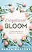 Exceptional Bloom: Flourishing In The Next Season