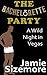 The Bachelorette Party: A W...