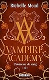 Vampire Academy, ...