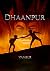 DHAANPUR by Vamsi K