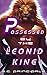 Possessed by the Leonid King