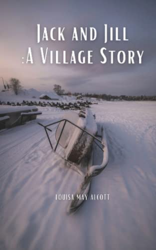 Jack and Jill: A Village Story